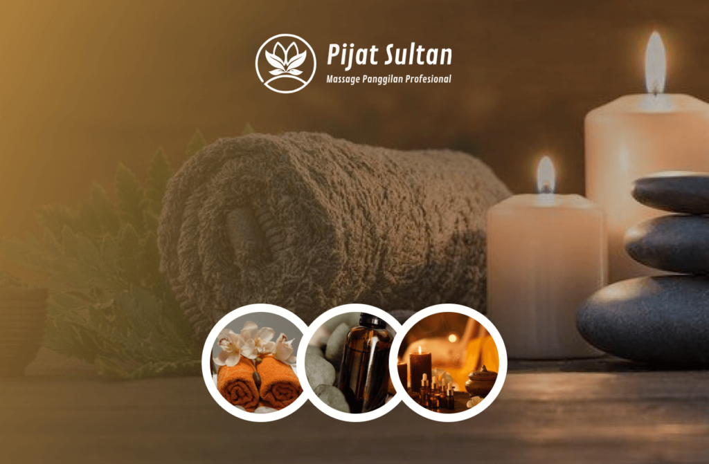 Pijat Sultan – Jasa Pijat Panggilan